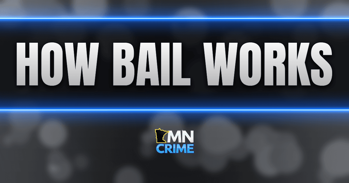How Bail Works in Minnesota and Why Judges Often Set 2 Amounts